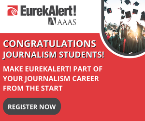 EurekAlert! Congratulations Journalism Students